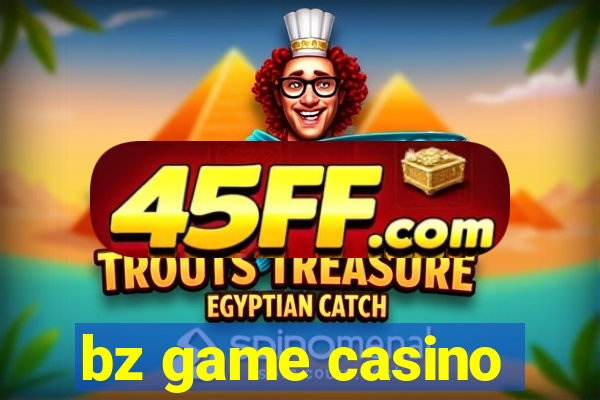 bz game casino